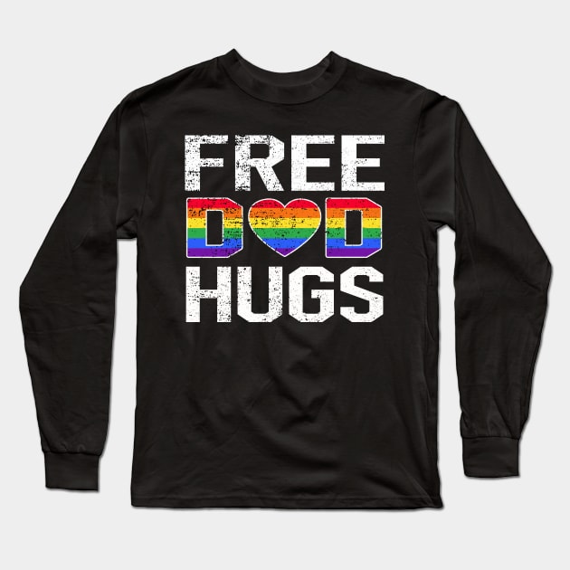 Free Dad Hugs Lgbt Pride Long Sleeve T-Shirt by Christyn Evans